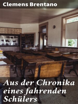 cover image of Aus der Chronika eines fahrenden Schülers